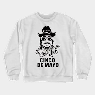 Cinco de Mayo Funny Women Men Boys Girls Cinco de Mayo Crewneck Sweatshirt